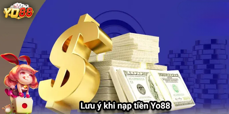Hướng Dẫn Nạp Tiền Yo88 An Toàn Và Nhanh Chóng